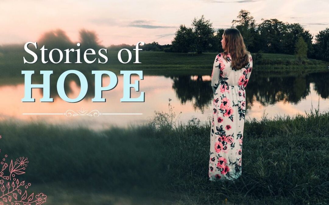 Stories of Hope