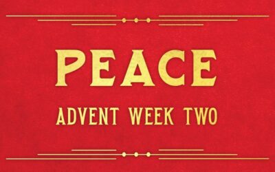 Advent Week Two: The Promise of Peace