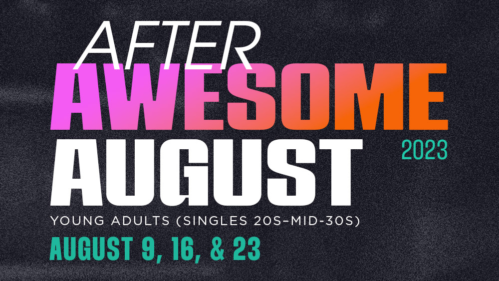 After Awesome August Banner no pictures 2023