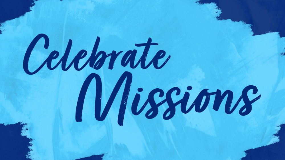 Celebrate Missions