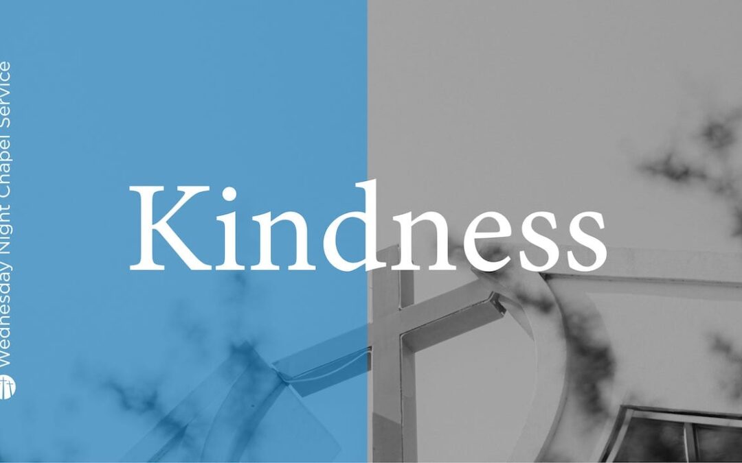 Kindness | Living a Spirit-Led Life