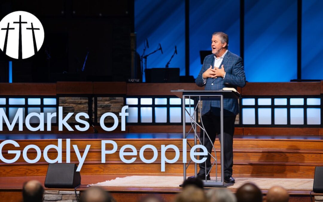 Marks of Godly People