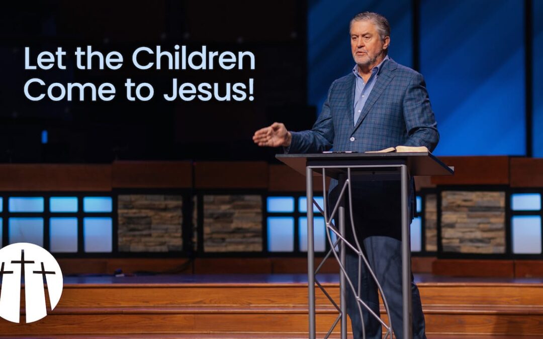 Let the Children Come to Jesus!