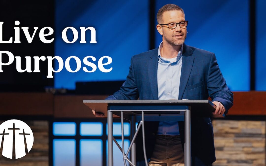 Live on Purpose