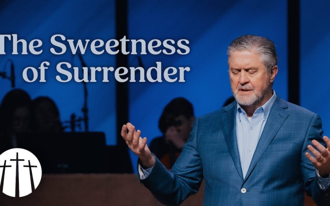 The Sweetness of Surrender