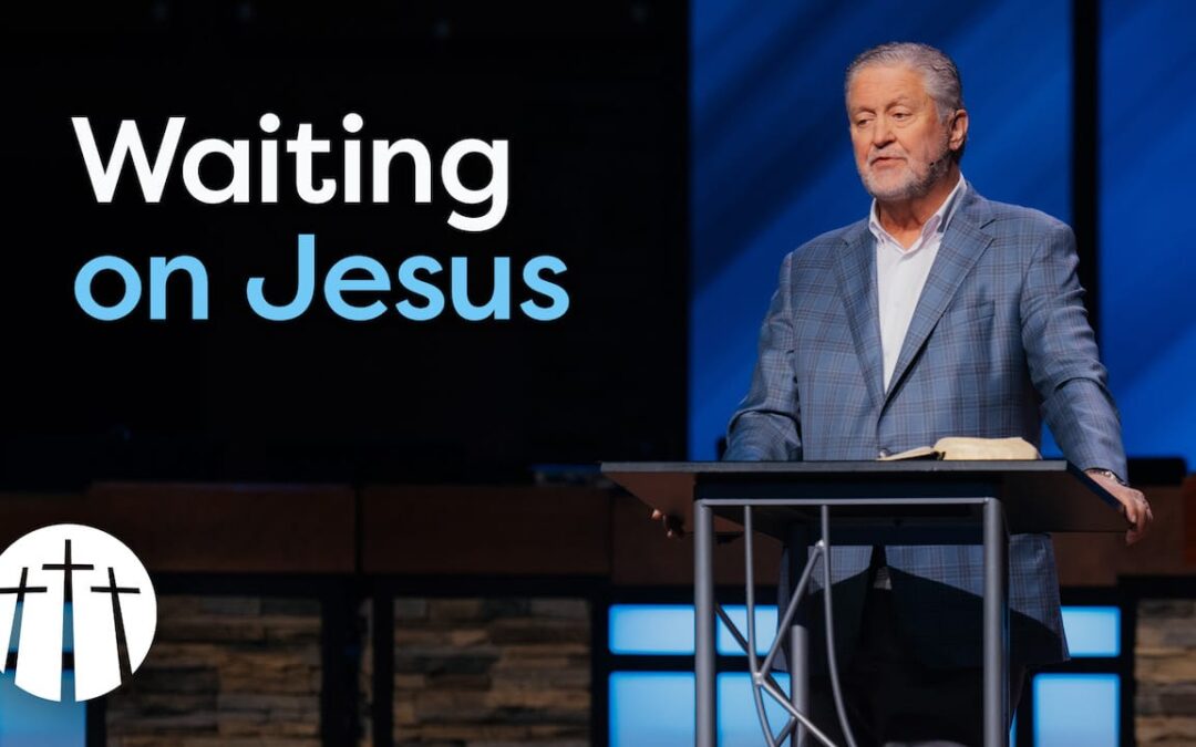 Waiting on Jesus