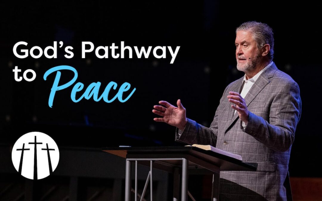 God’s Pathway to Peace