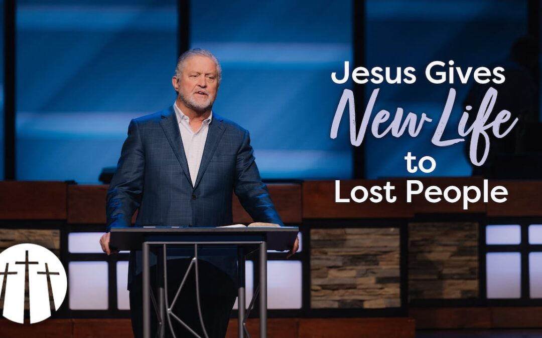 Jesus Gives New Life to Lost People