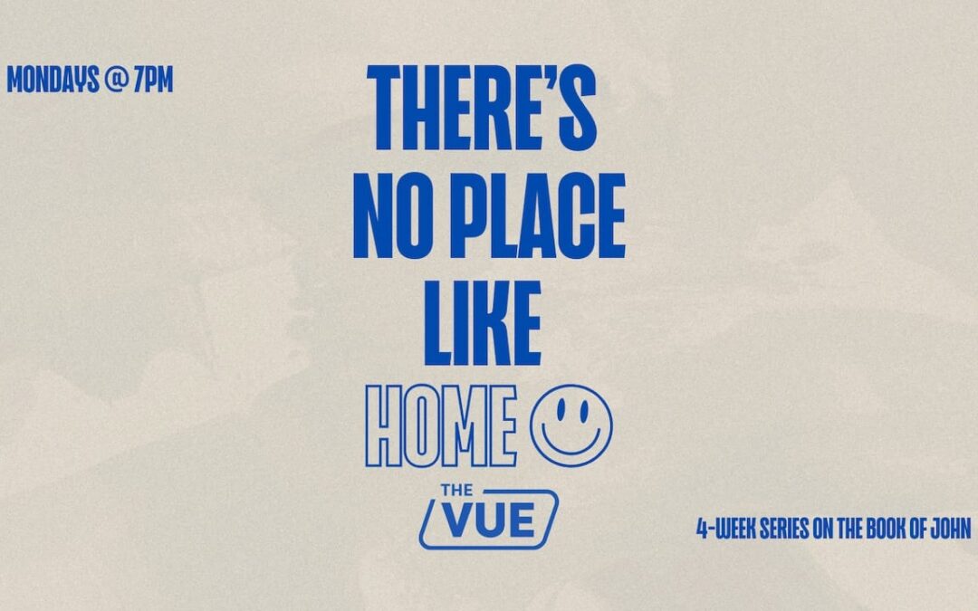 There’s No Place Like Home