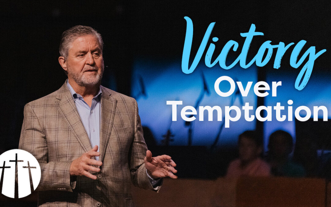 Victory Over Temptation