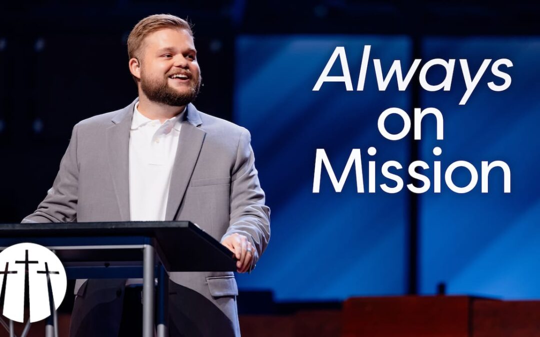 Always on Mission