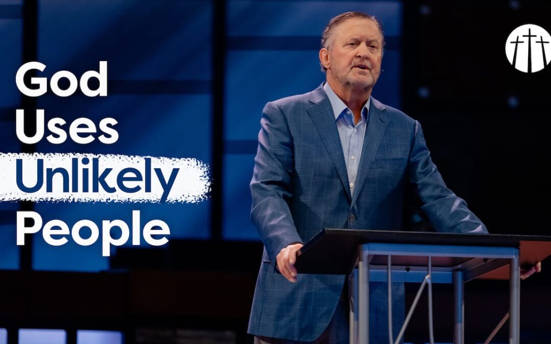 God Uses Unlikely People