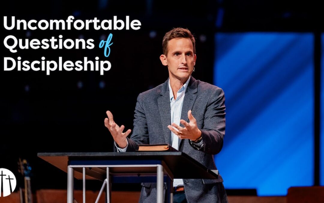 Uncomfortable Questions of Discipleship