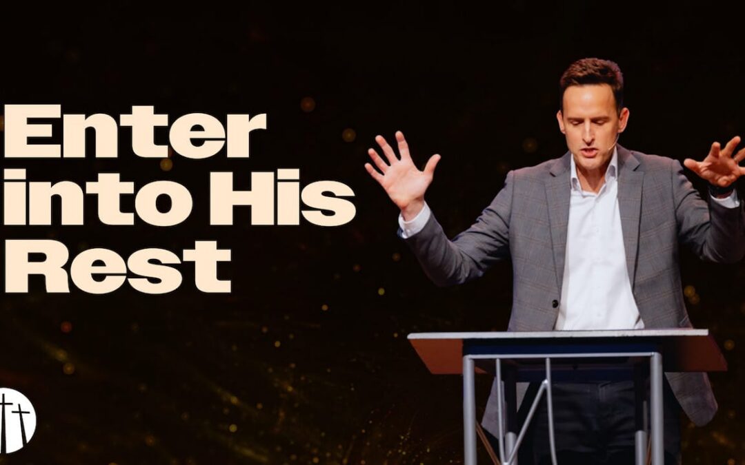 Enter Into His Rest