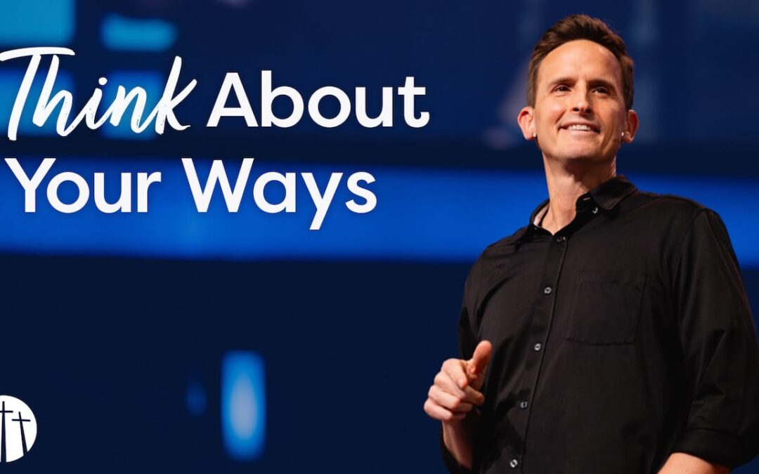 Think About Your Ways