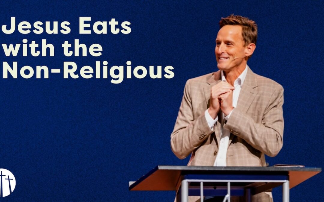Jesus Eats with the Non-Religious