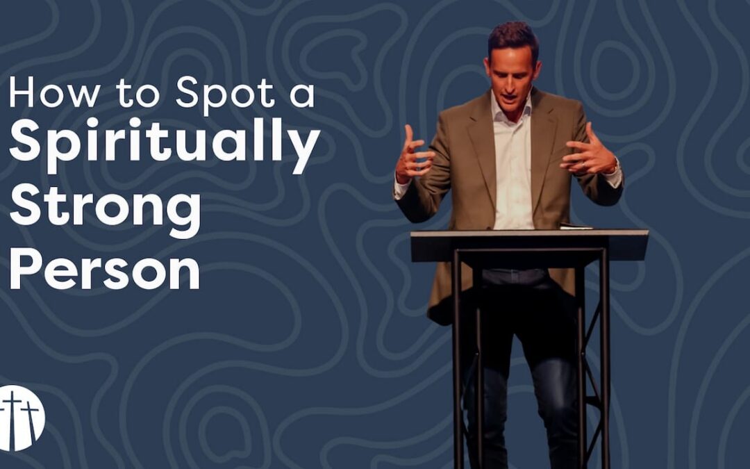 How to Spot a Spiritually Strong Person