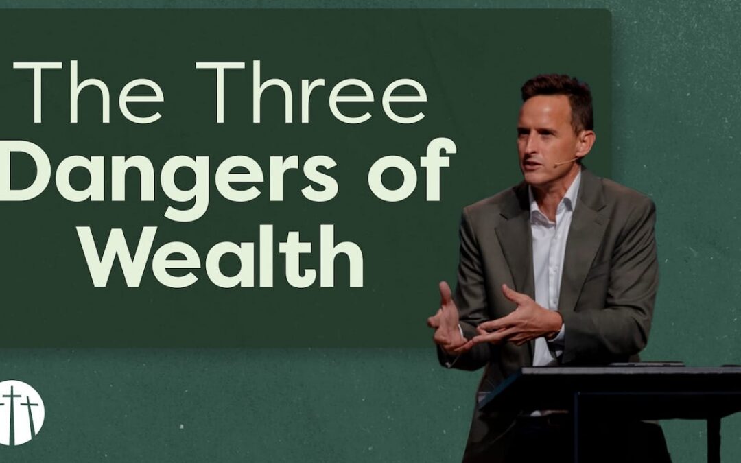 The Three Dangers of Wealth