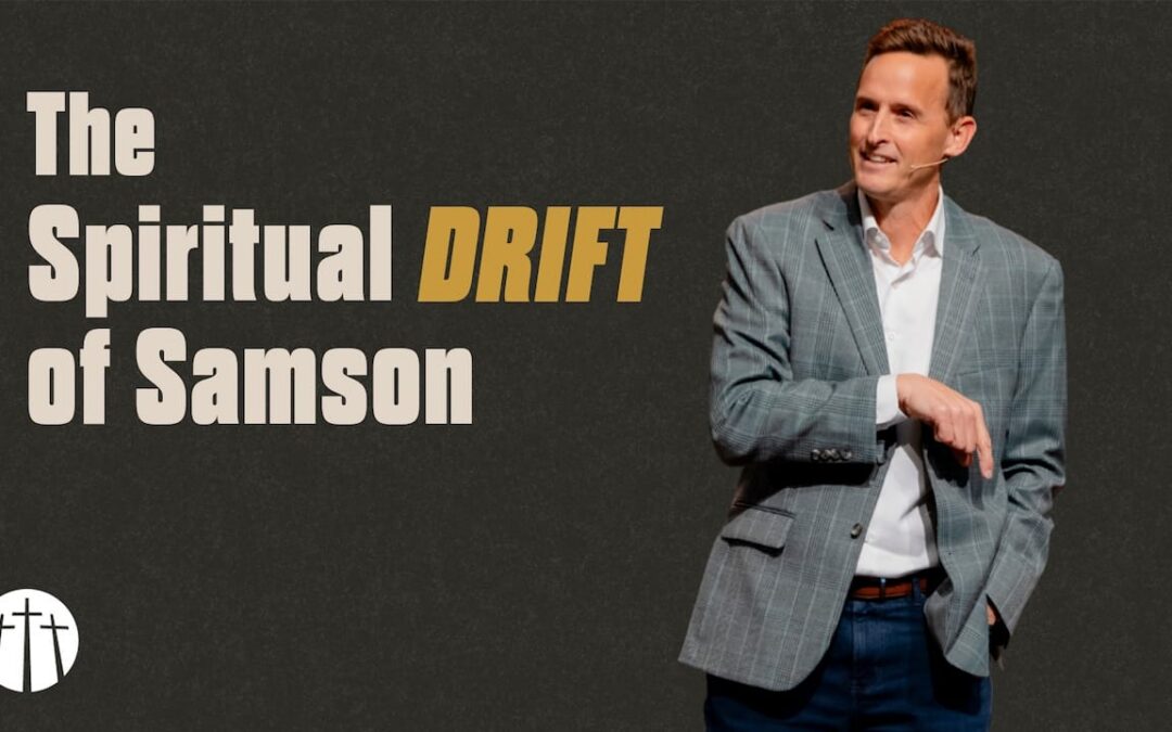 The Spiritual Drift of Samson